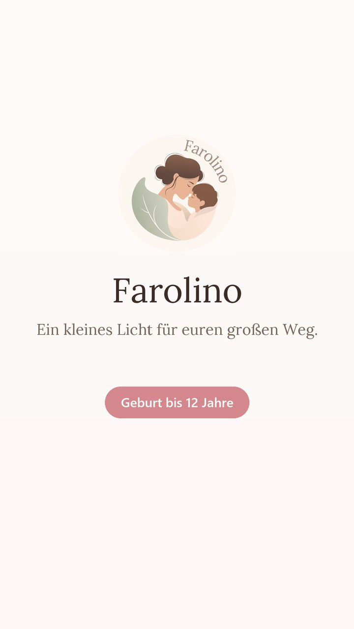 Farolino - Geburt bis 12 Jahre