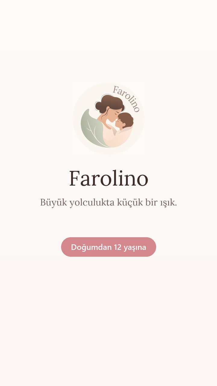Farolino - Doğumdan 12 yaşına